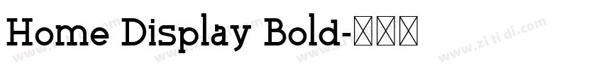 Home Display Bold字体转换